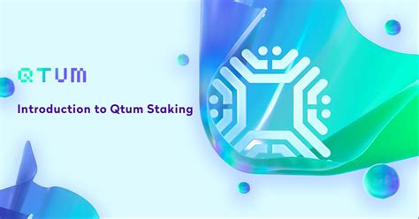 Introduction to Qtum Staking. An introduction to Qtum online and .